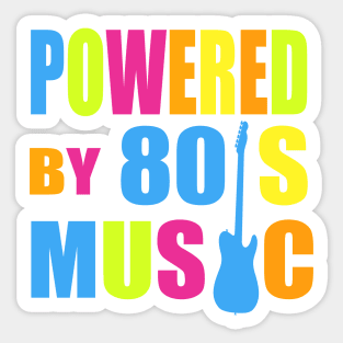 Powered by 80's Music Sticker